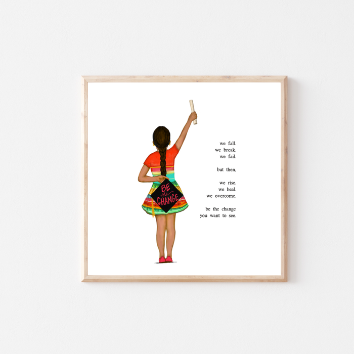 Be the Change Mija | Mini Quote Art Print