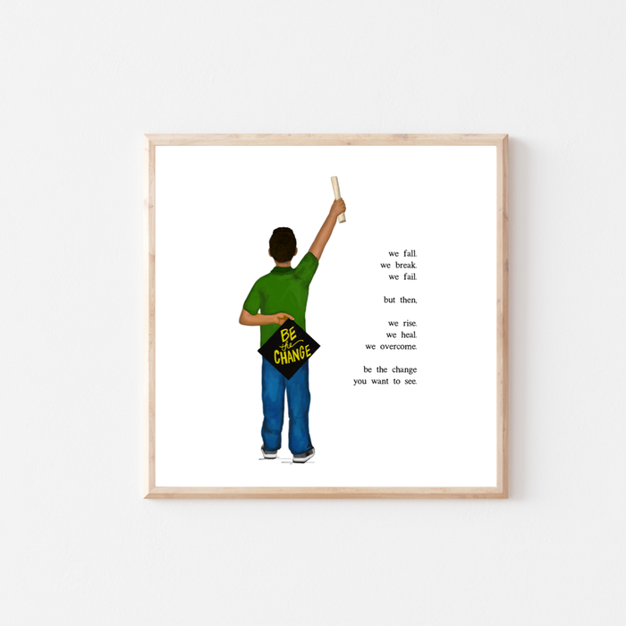 Be the Change Mijo | Mini Art Print with Quote