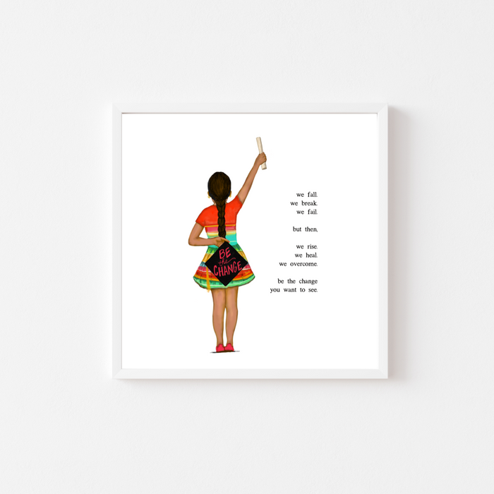 Be the Change Mija | Mini Quote Art Print