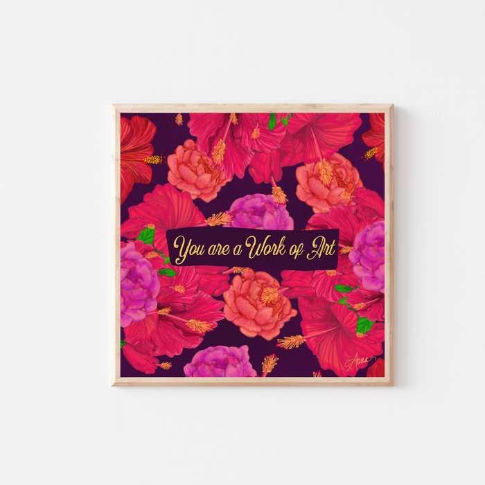 You Are A Work of Art | Mini Art Print with Quote | LAST CHANCE