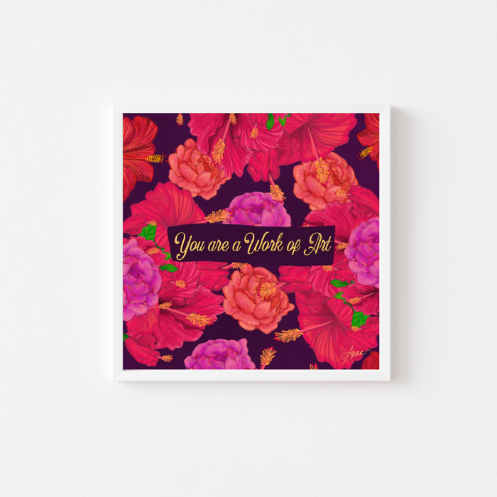 You Are A Work of Art | Mini Art Print with Quote | LAST CHANCE