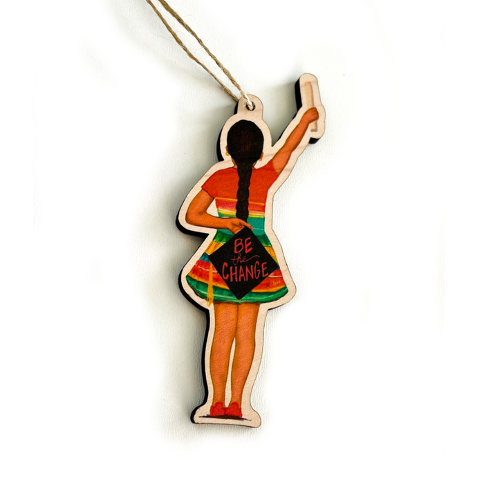 Be the Change Mija | Wood Print