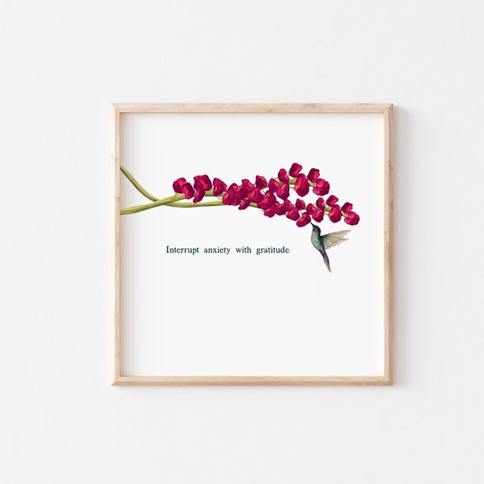 Interrupt Anxiety With Gratitude | Mini Art Print with Quote