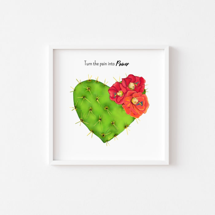 Turn The Pain Into Power | Art Print with Quote | LAST CHANCE