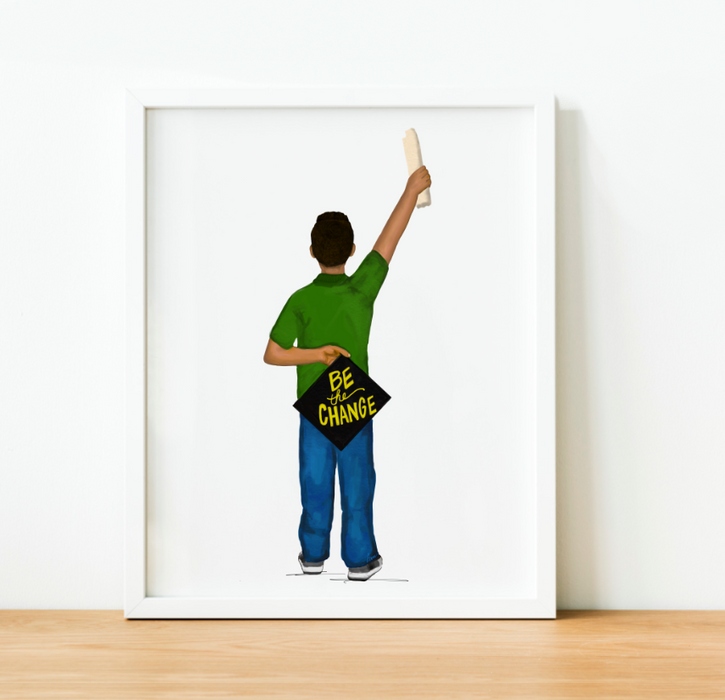 Be The Change Mijo | Art Print