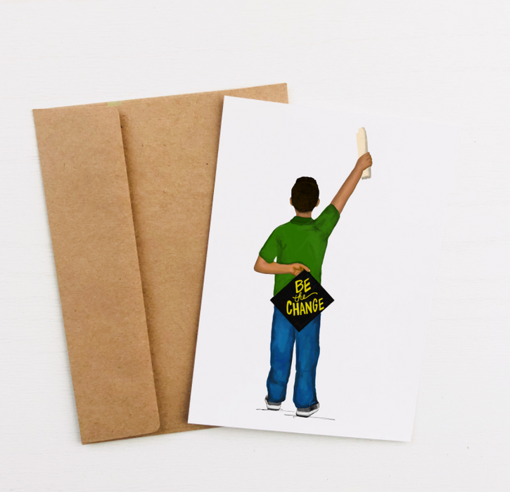 Be the Change Mijo | Greeting Card