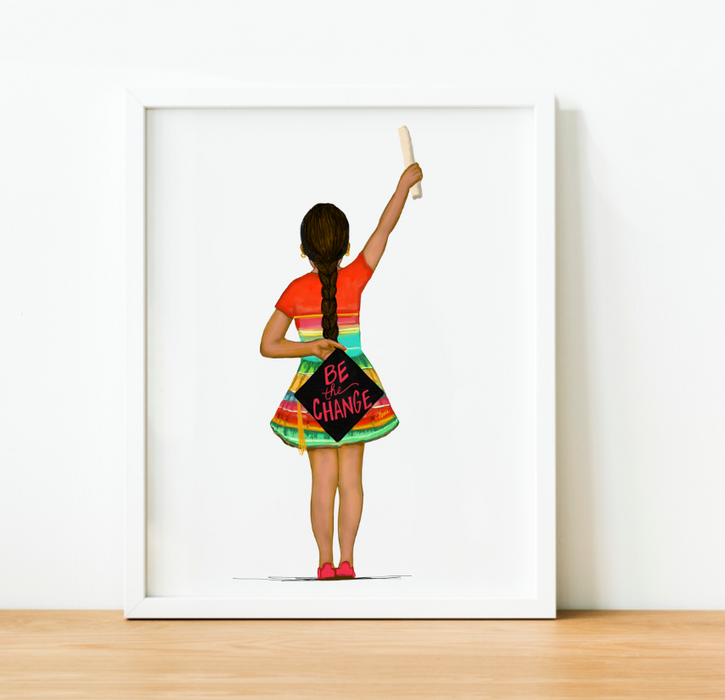 Be the Change Mija | Art Print